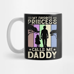 Funny Father's Day My Princess Calls Me Daddy Mug